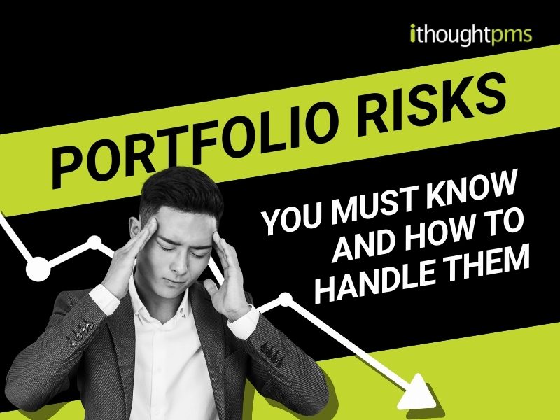 Portfolio Risks You Must Know and How to Handle Them - ithoughtPMS